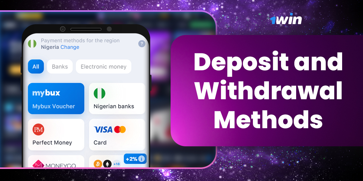 Payment methods for deposit and withdrawal available in 1Win app