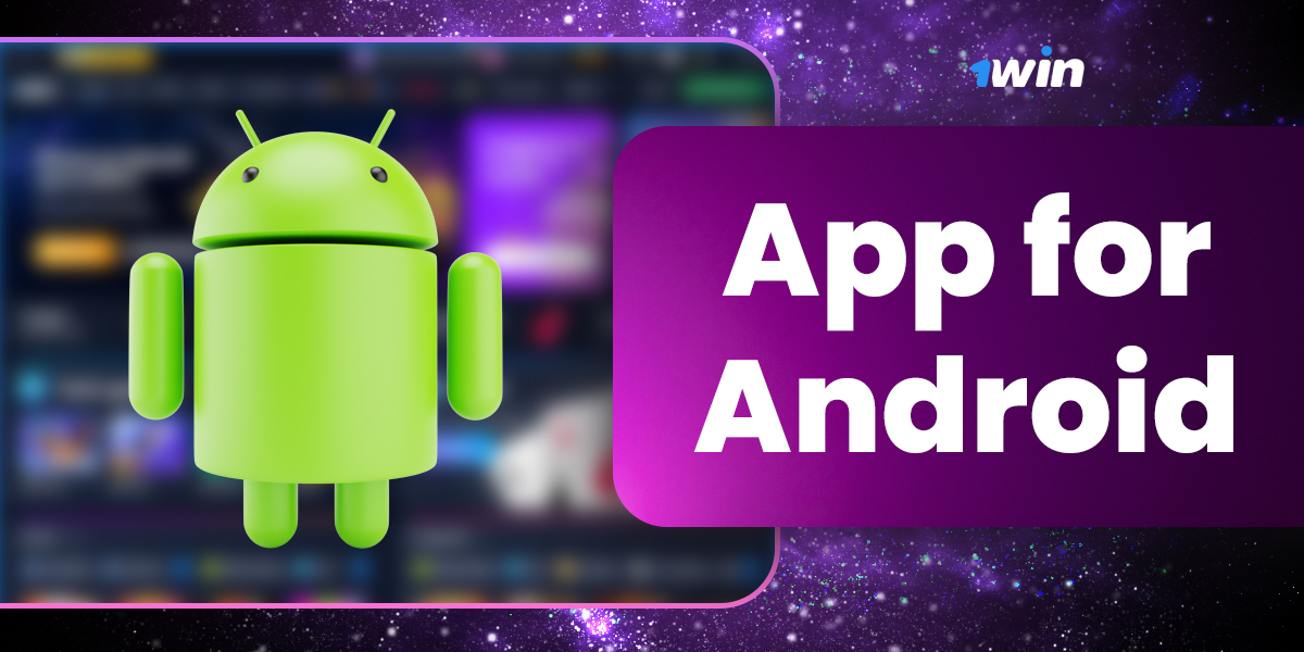 Requirements for Android devices to install the 1Win app